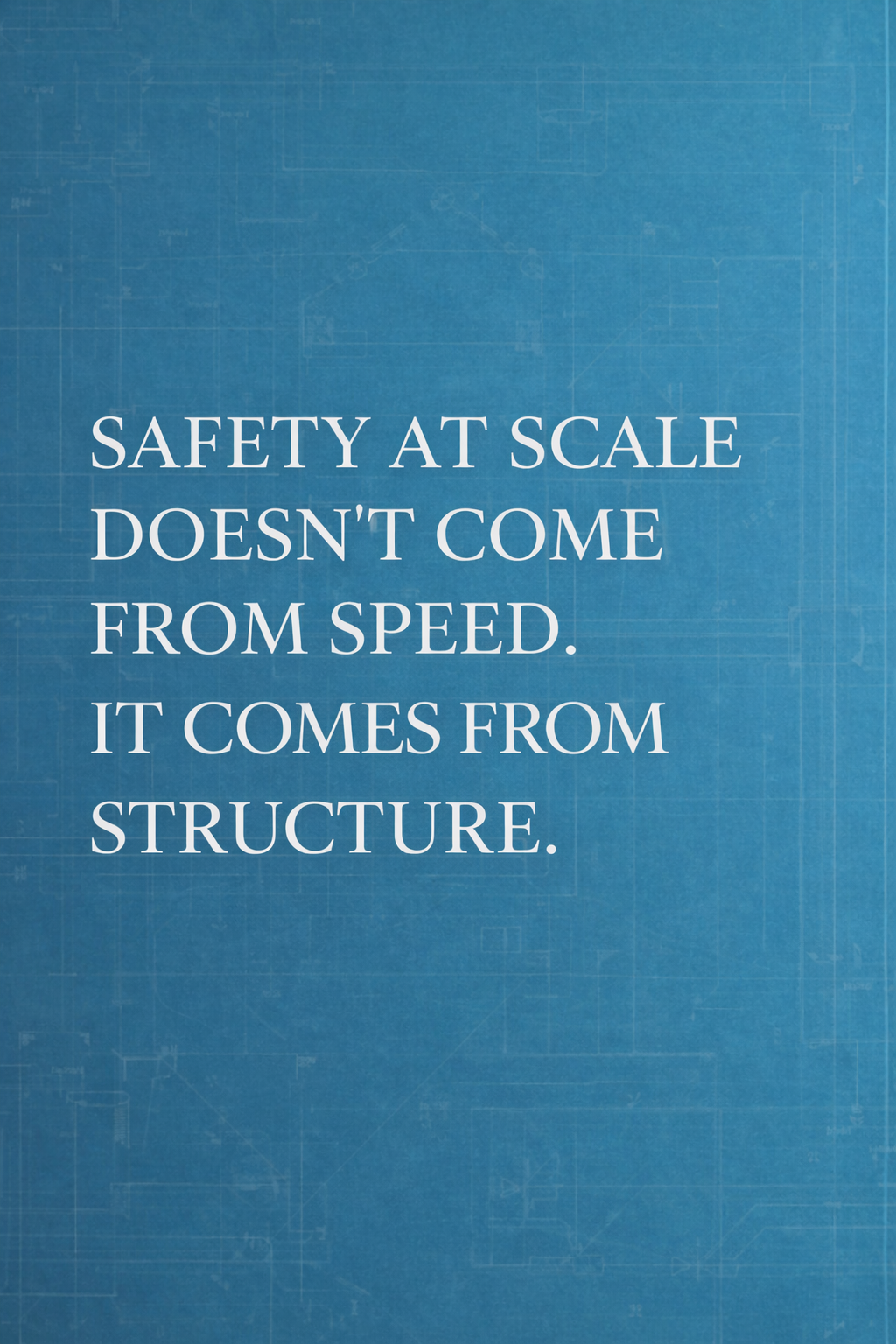 Blueprint Of Safety And Structure